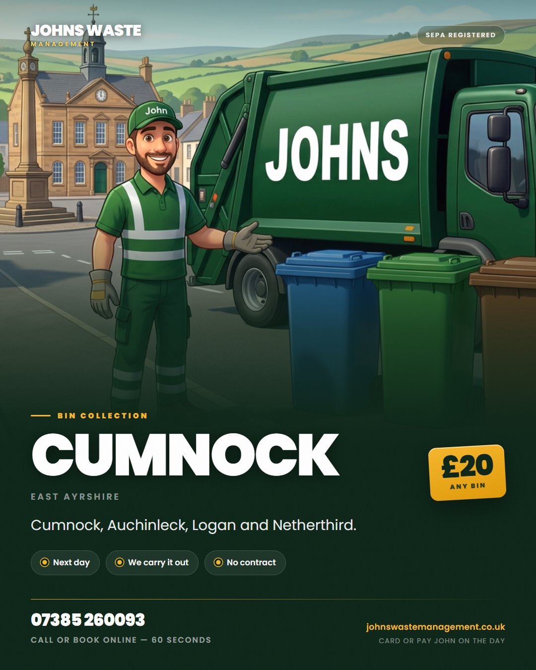 Johns Waste Management bin collection in Cumnock — any bin £20