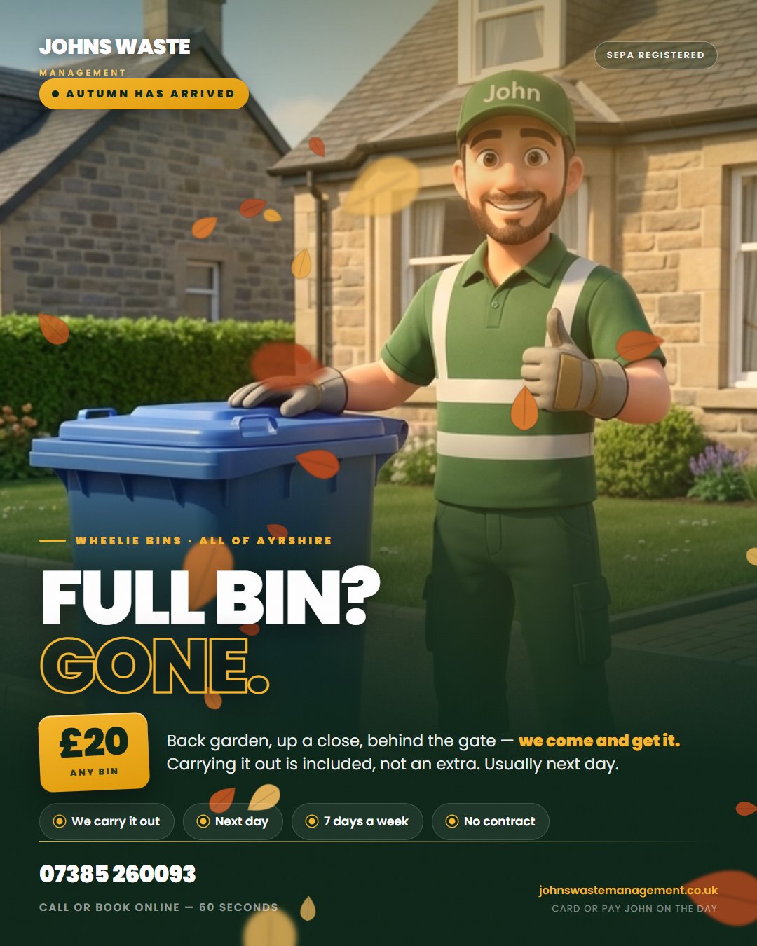 Full bin? Gone. — Johns Waste Management empties any wheelie bin for £20