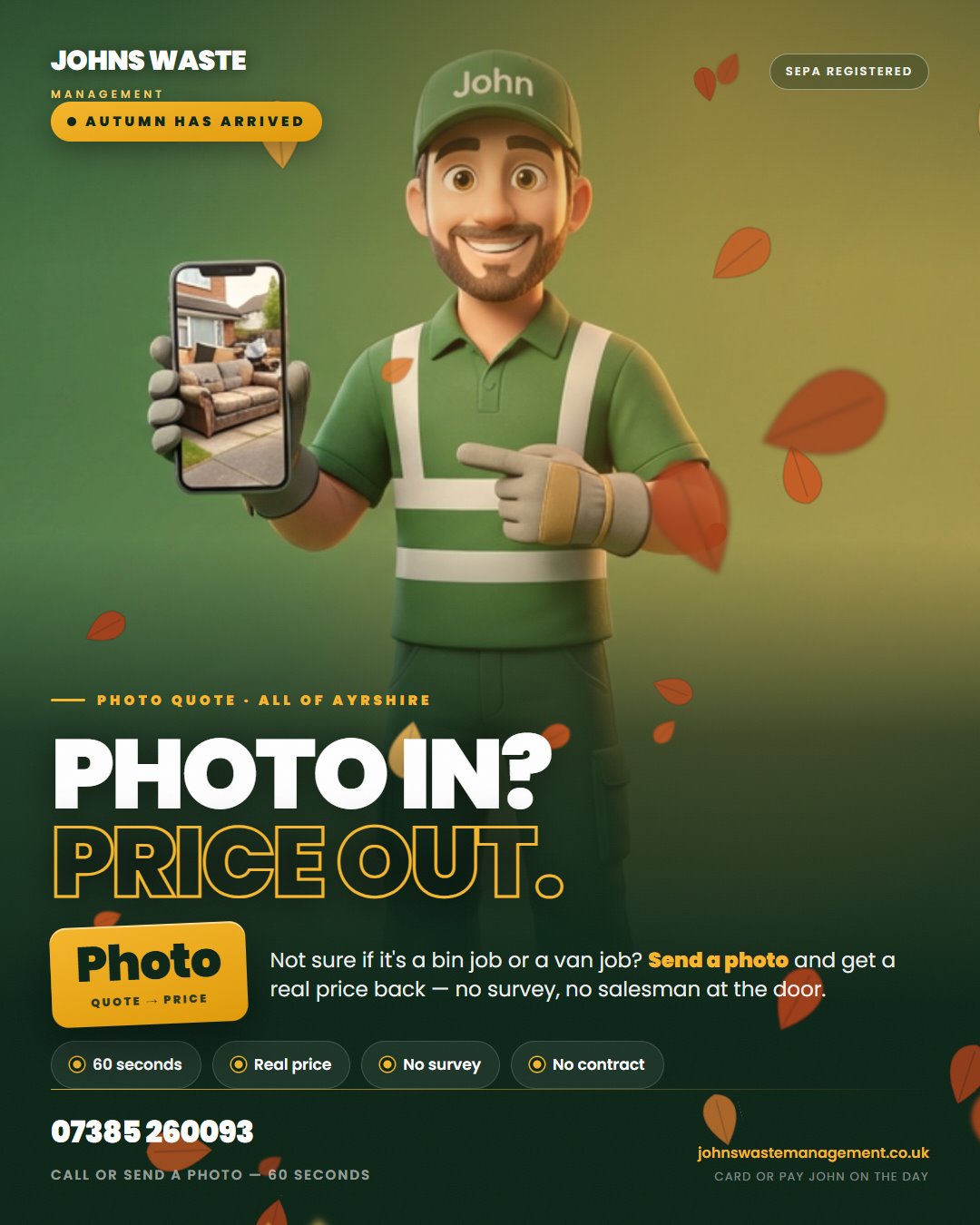 Photo in? Price out. — Johns Waste Management photo quote, Ayrshire