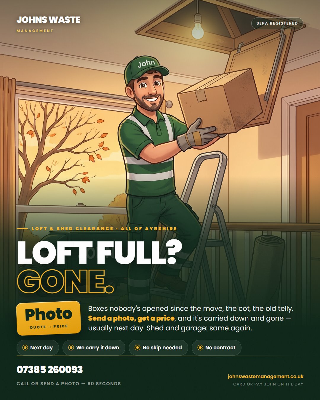 Loft full? Gone. — Johns Waste Management loft clearance across Ayrshire, autumn