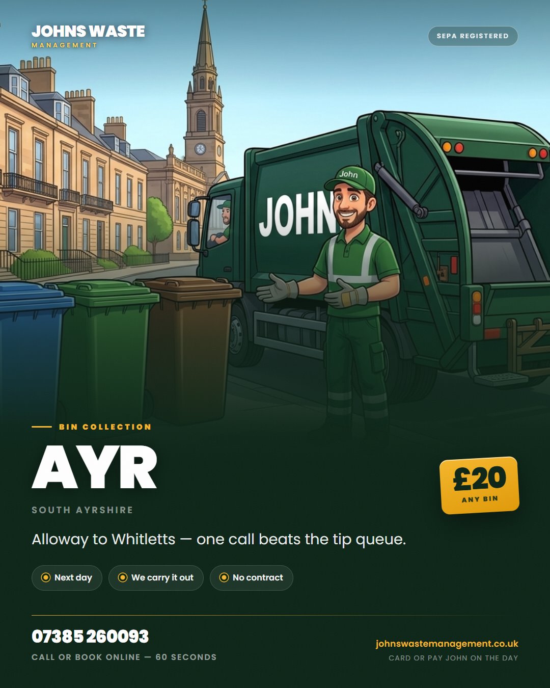 Johns Waste Management bin collection in Ayr, South Ayrshire — any bin £20