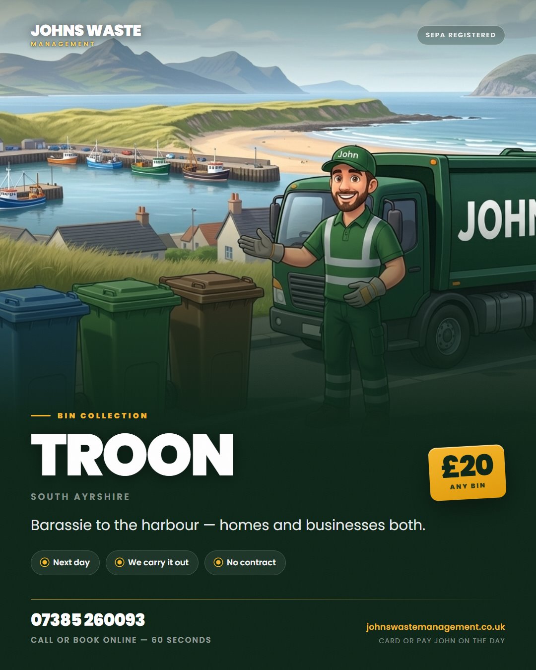 Johns Waste Management bin collection in Troon, South Ayrshire — any bin £20